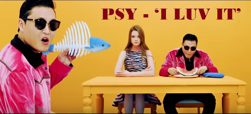 [Song and MV Review] PSY – I LUV IT